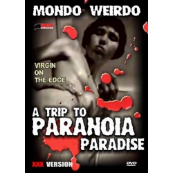 Mondo Weirdo: A Trip To Paranoia Paradise (1990)