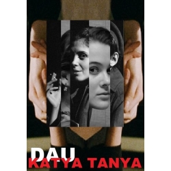 DAU: Katya Tanya (2020)