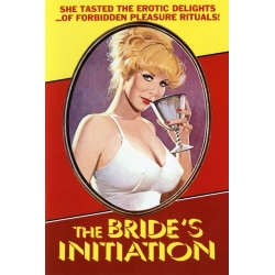 The Bride's Initiation (1976) + House of De Sade (1977)